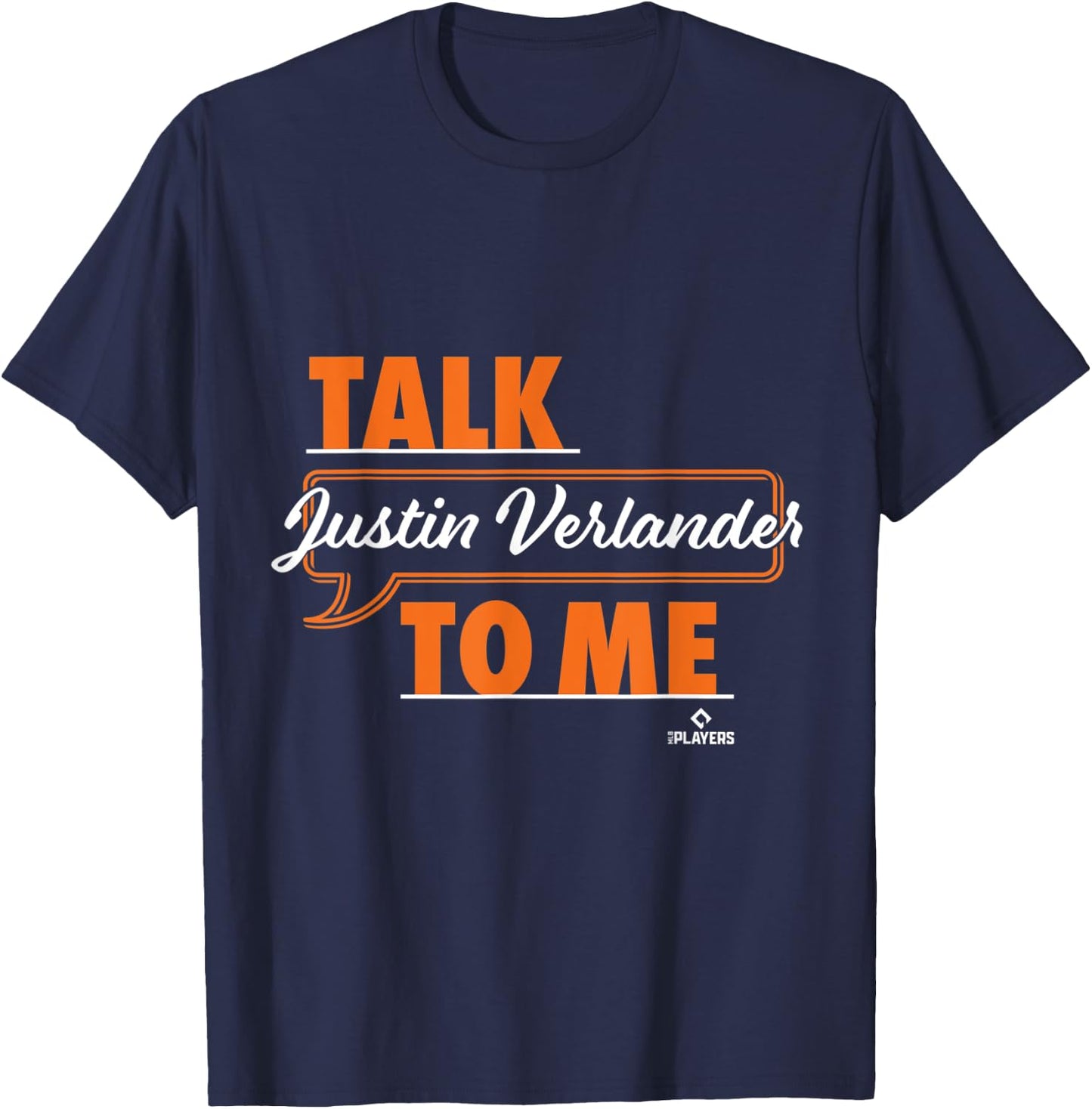 Talk To Me Justin Verlander T-Shirt - T-Shirt | Navy