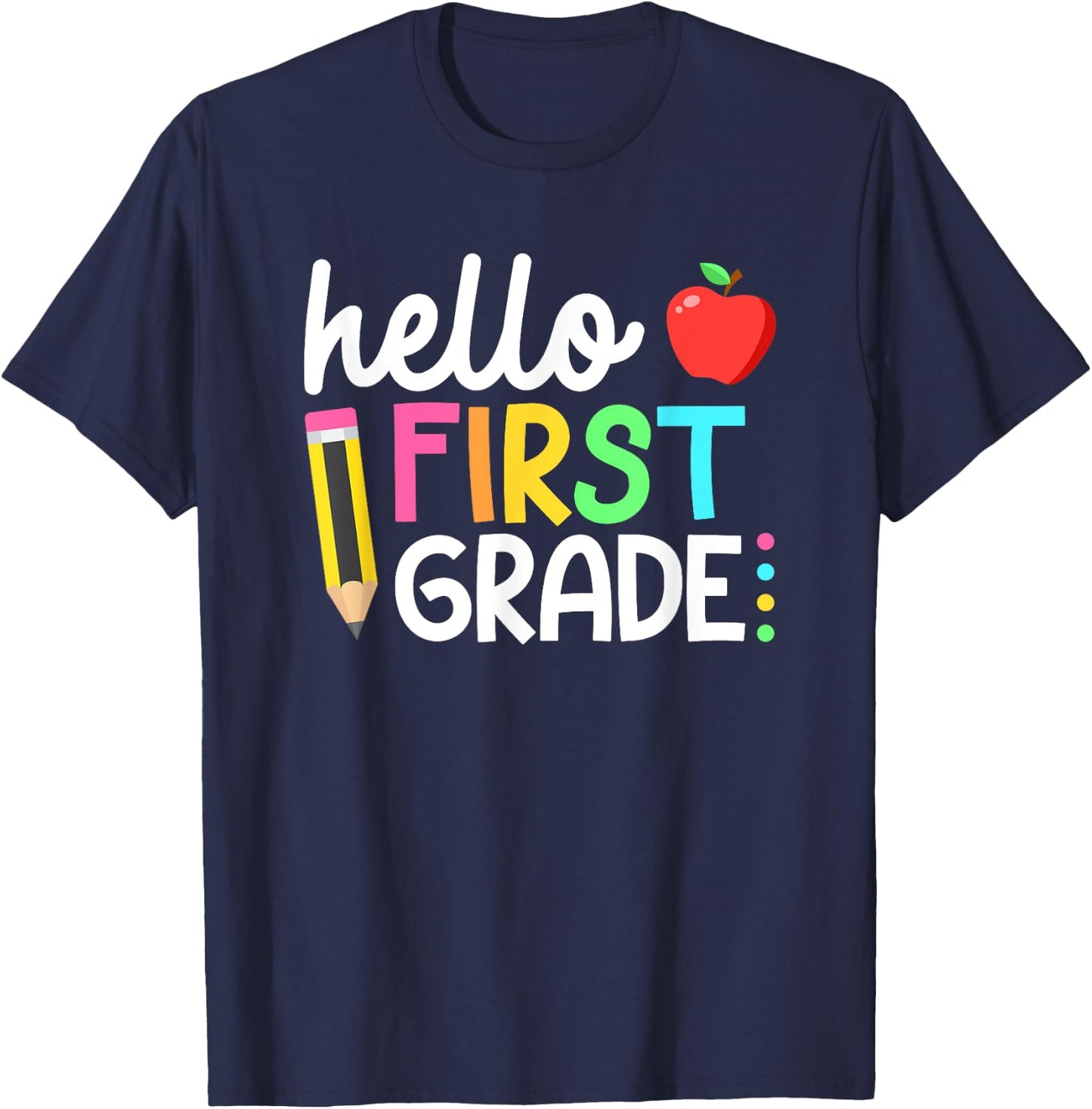 Hello First Grade Team 1st Grade Back to School Teacher Kids T-Shirt - T-Shirt | Navy