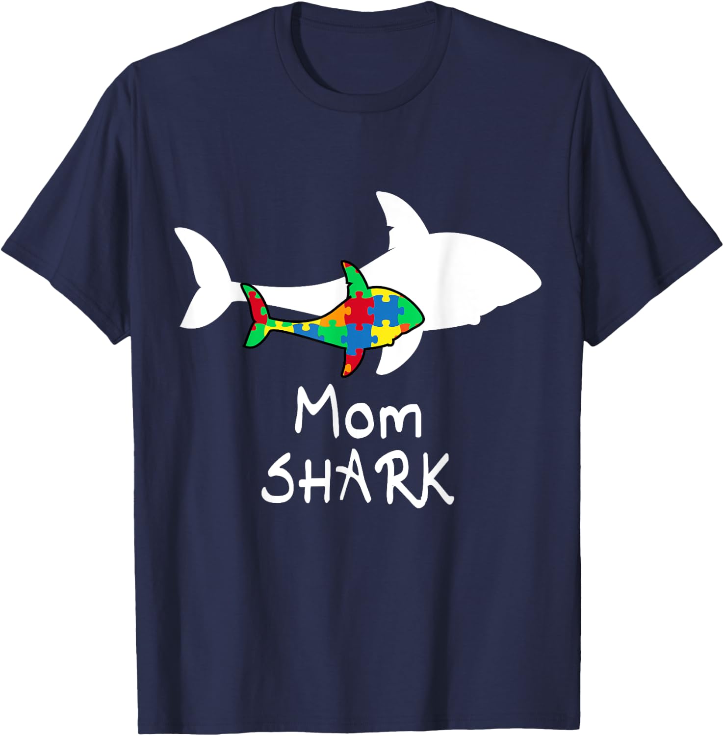 Mom Shark Puzzle Piece Cool Autism Awareness Gift T-Shirt - T-Shirt | Navy