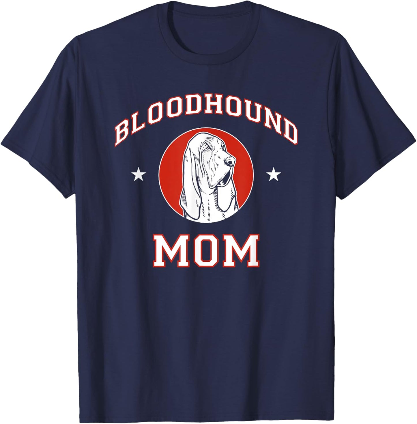 Bloodhound Mom Dog Mother T-Shirt - T-Shirt | Navy