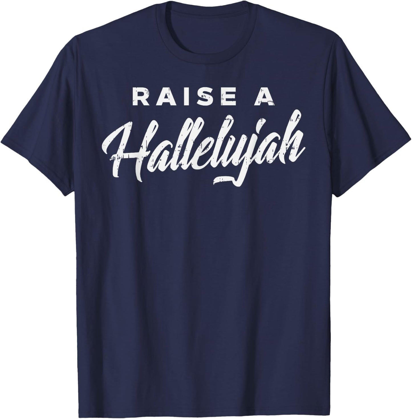 BoredKoalas Raise A Hallelujah Jesus Faith Christian Gift - Black, -Adult, Short Sleeve, , Small T-Shirt - T-Shirt | Navy