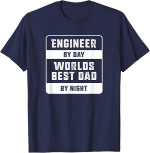 Engineer By Day Worlds Best Dad by Night Gift - Engineer Dad T-Shirt - T-Shirt | Navy