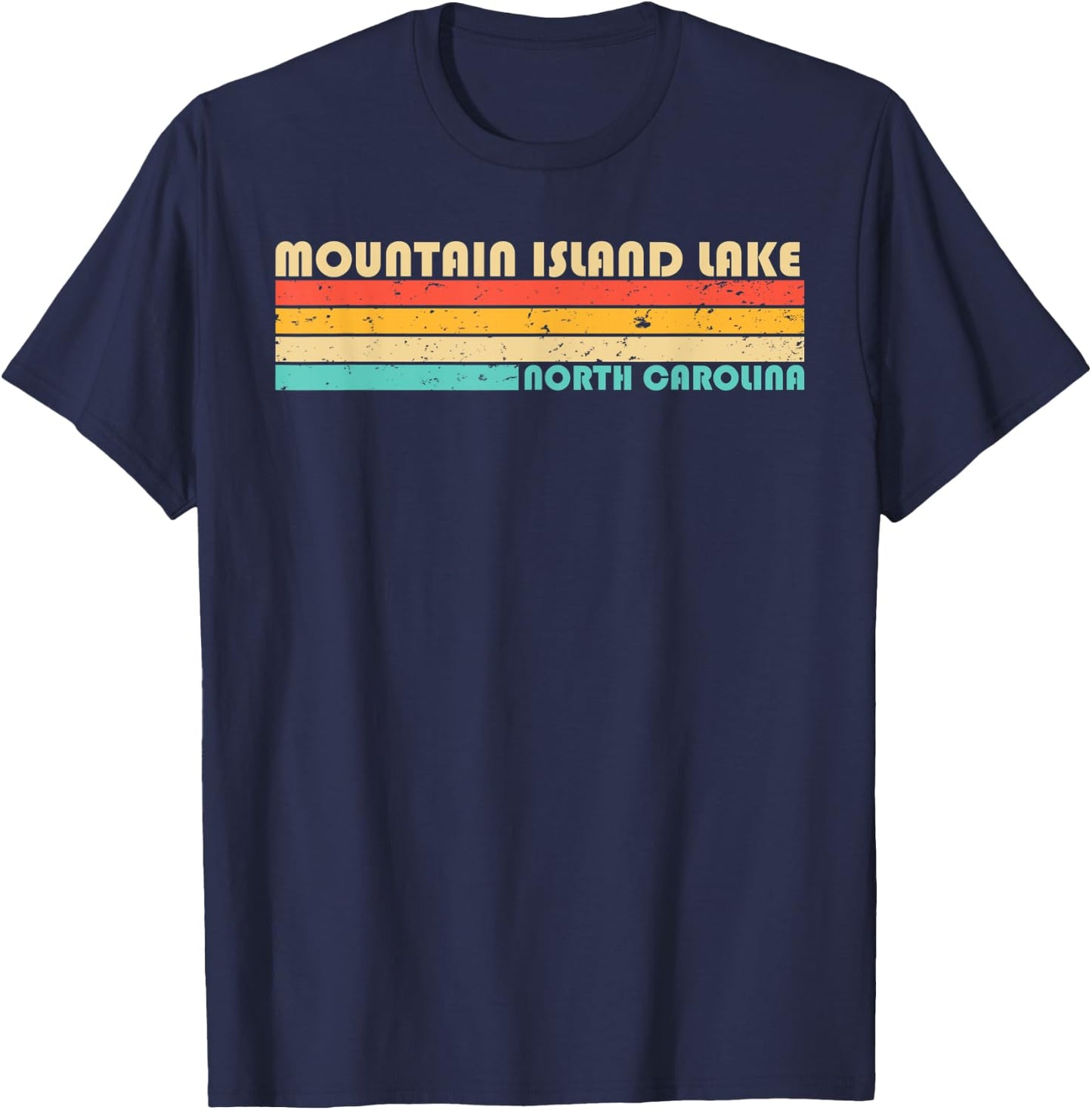MOUNTAIN ISLAND LAKE NORTH CAROLINA Funny Fishing Camping T-Shirt - T-Shirt | Navy