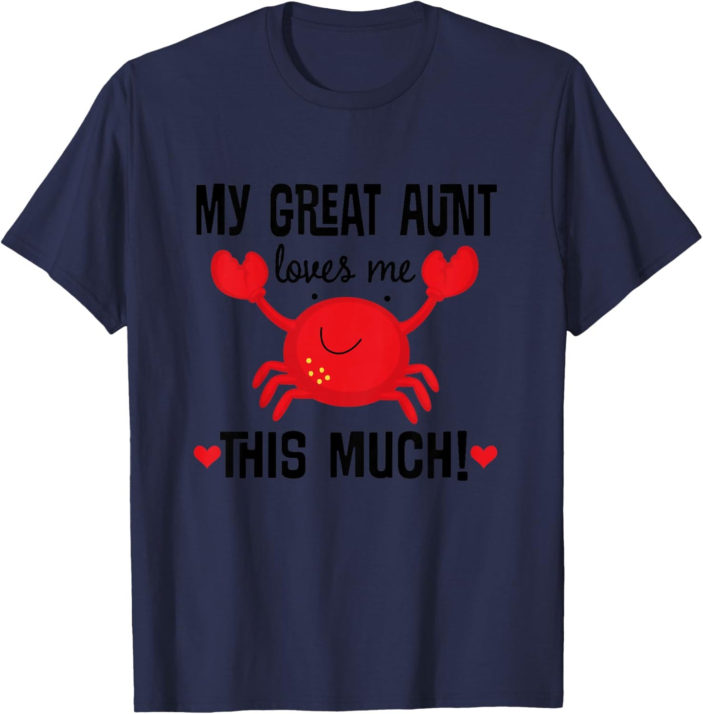 My Great Aunt Loves Me Cute Nephew T-Shirt - T-Shirt | Navy