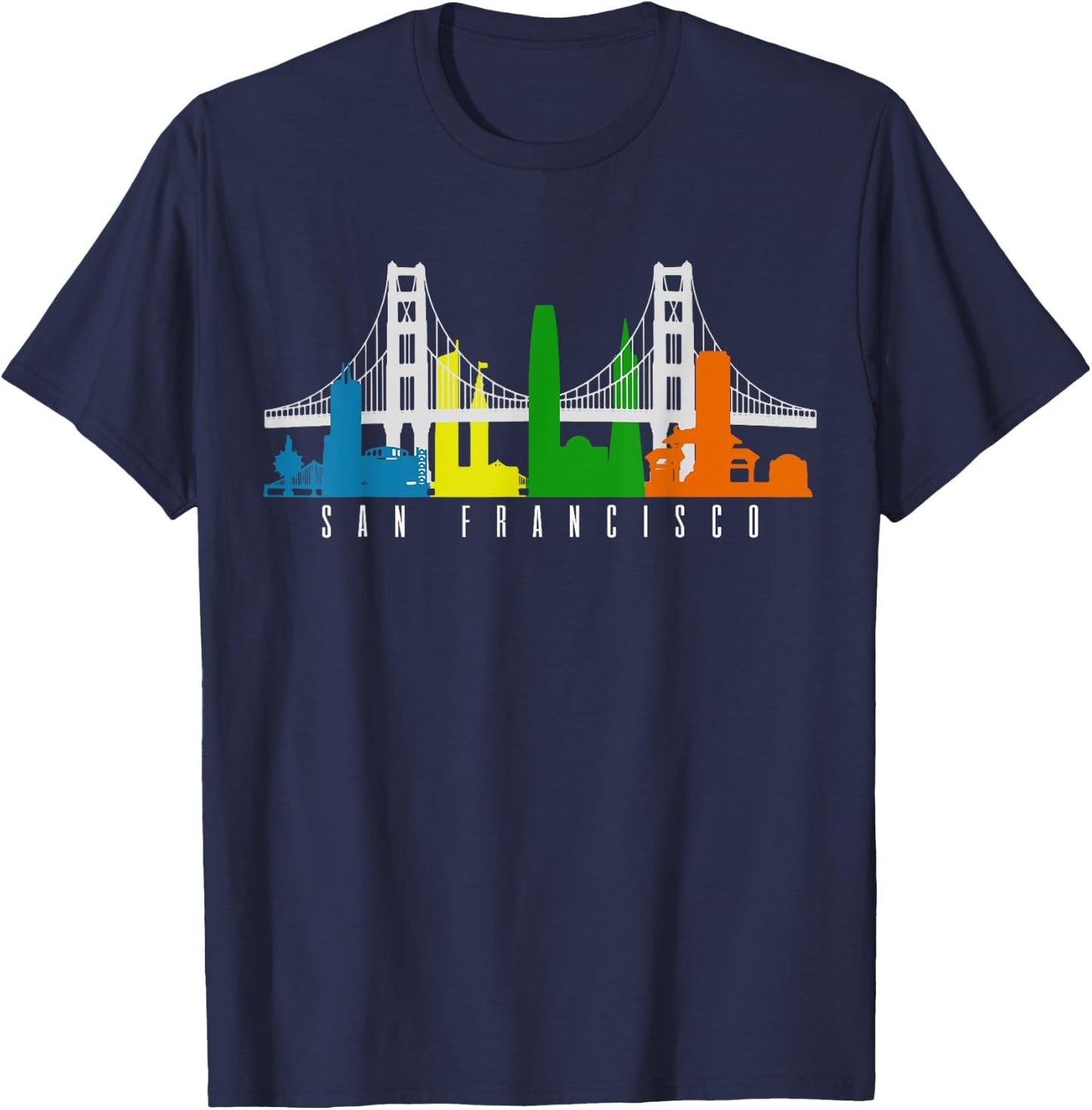 San Francisco California California USA America Souvenir T-Shirt - T-Shirt | Navy