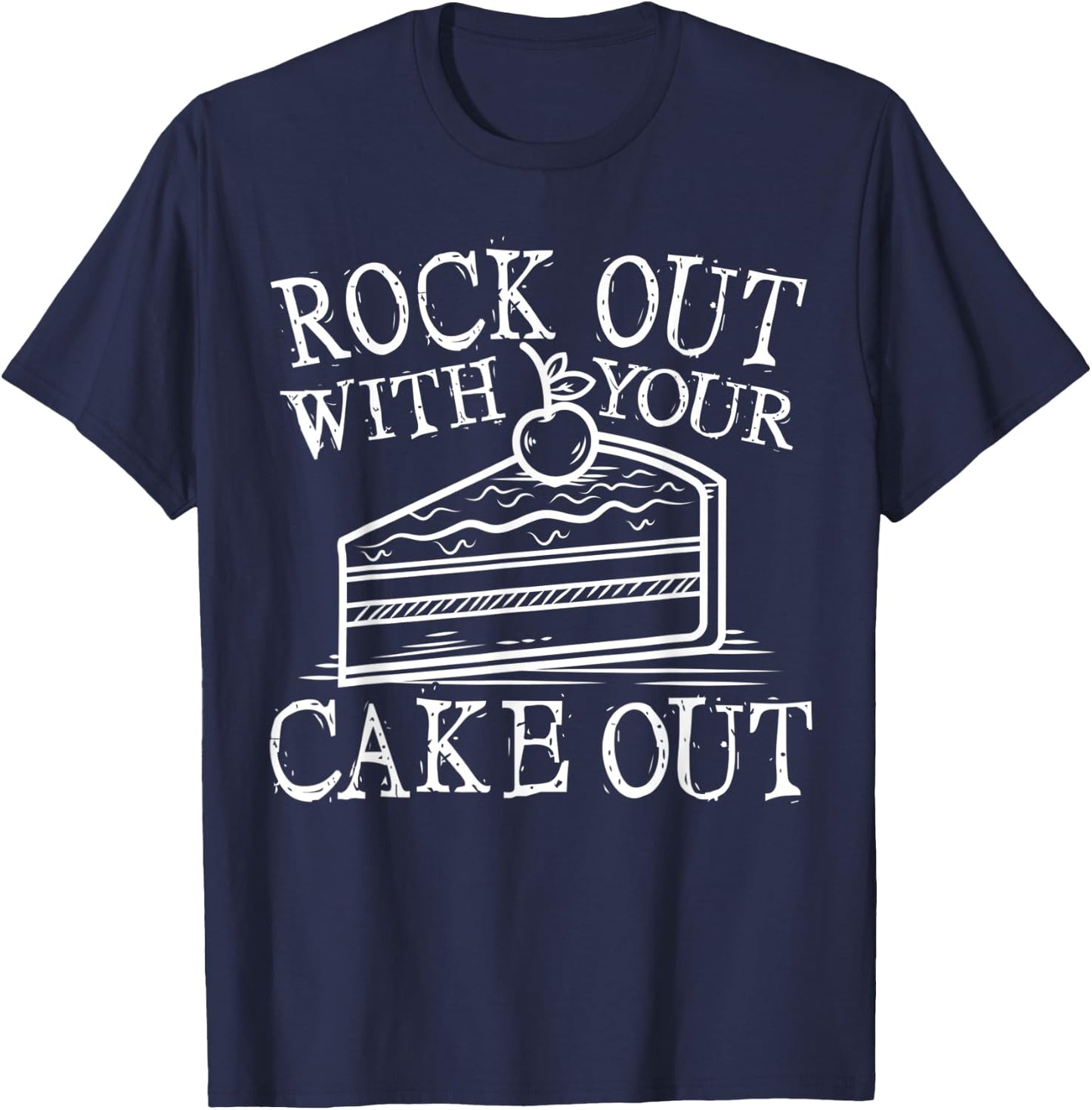 Baking Rock Out Cake Bakery Baker Gifts T-Shirt - T-Shirt | Navy