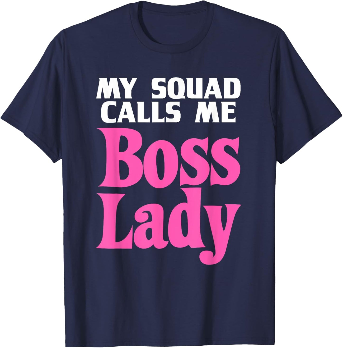 Funny Boss Lady Gift Girls Cool Manager Director T-Shirt - T-Shirt | Navy