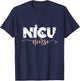 NICU Nurse - Neonatal Nurse Outfit Nicu Nurse Gifts Ideas T-Shirt - T-Shirt | Navy