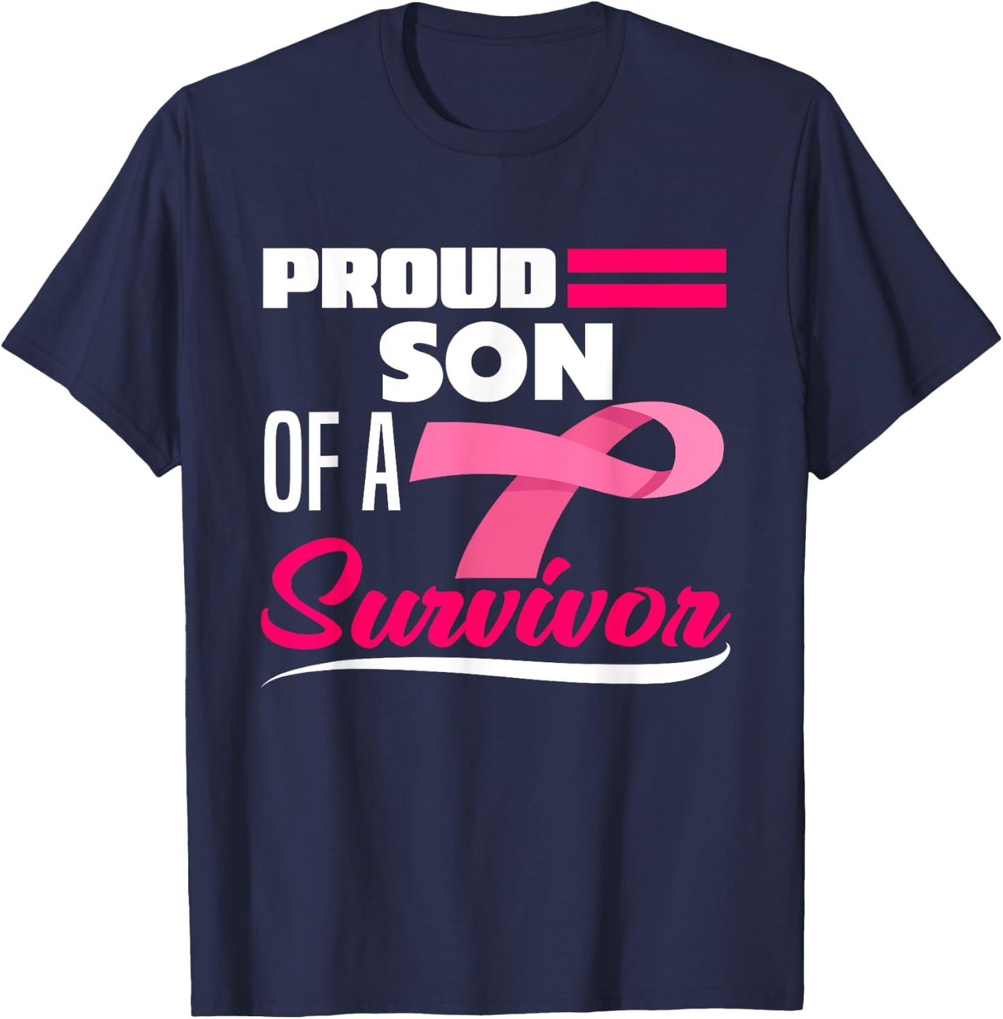 Proud Son Of A Survivor Mom Mother Breast Cancer Awareness T-Shirt - T-Shirt | Navy