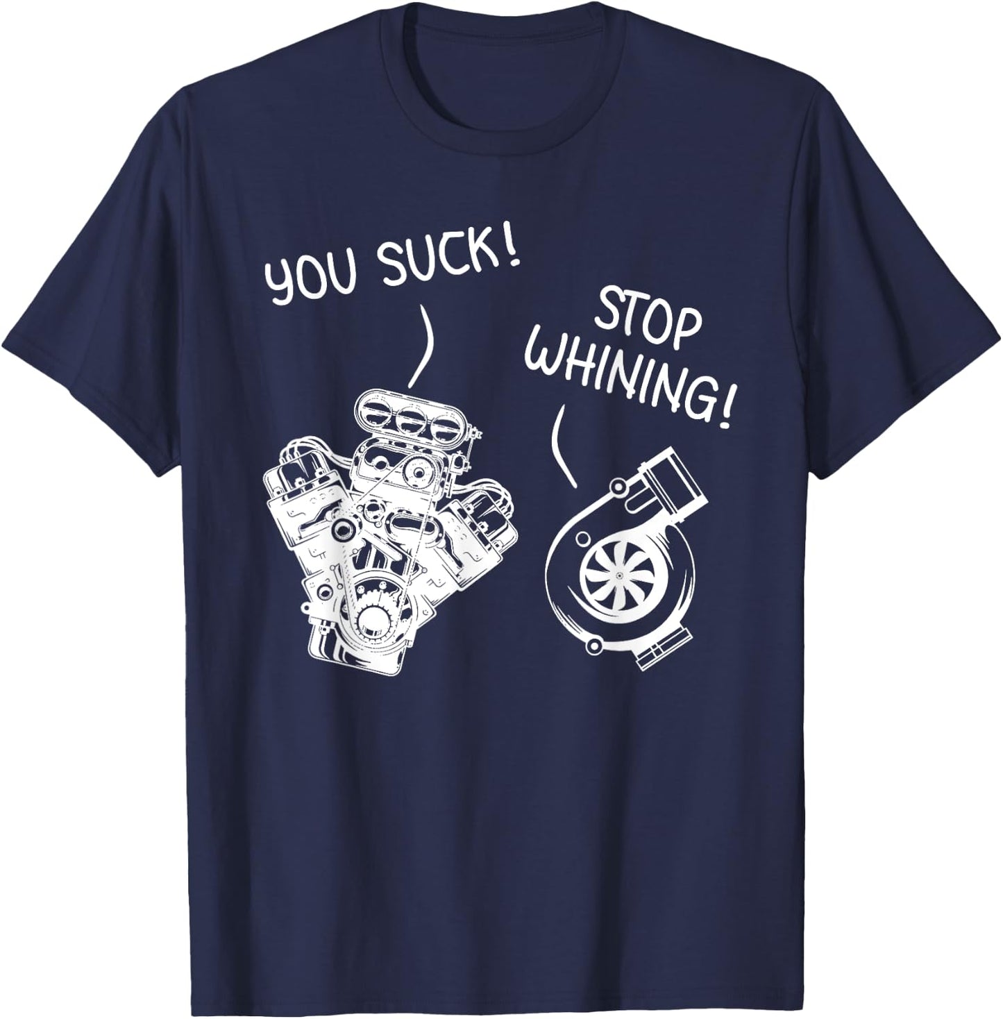 Funny Stop Whining Car Mechanic Precision Turbo Gift T-Shirt - T-Shirt | Navy