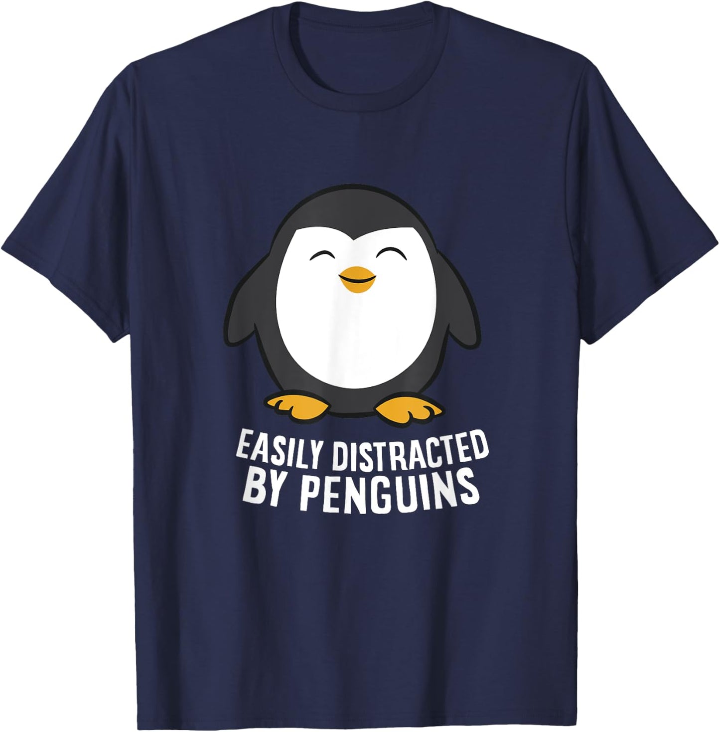 Cute Penguin Lover Gift Easily Distracted By Penguins T-Shirt - T-Shirt | Navy