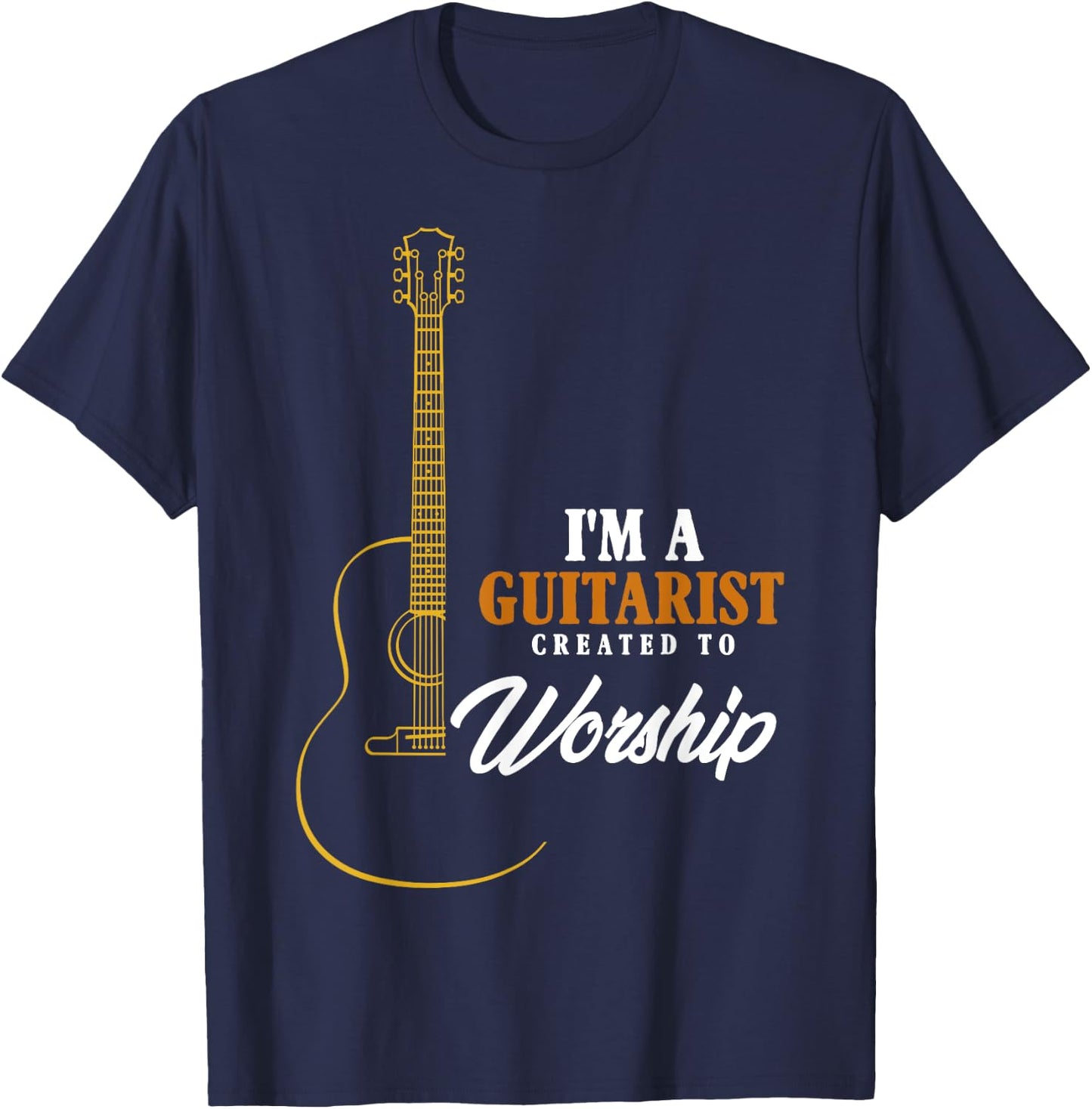 Christian Guitarist Shirt, Created To Worship Musician T-Shirt - T-Shirt | Navy