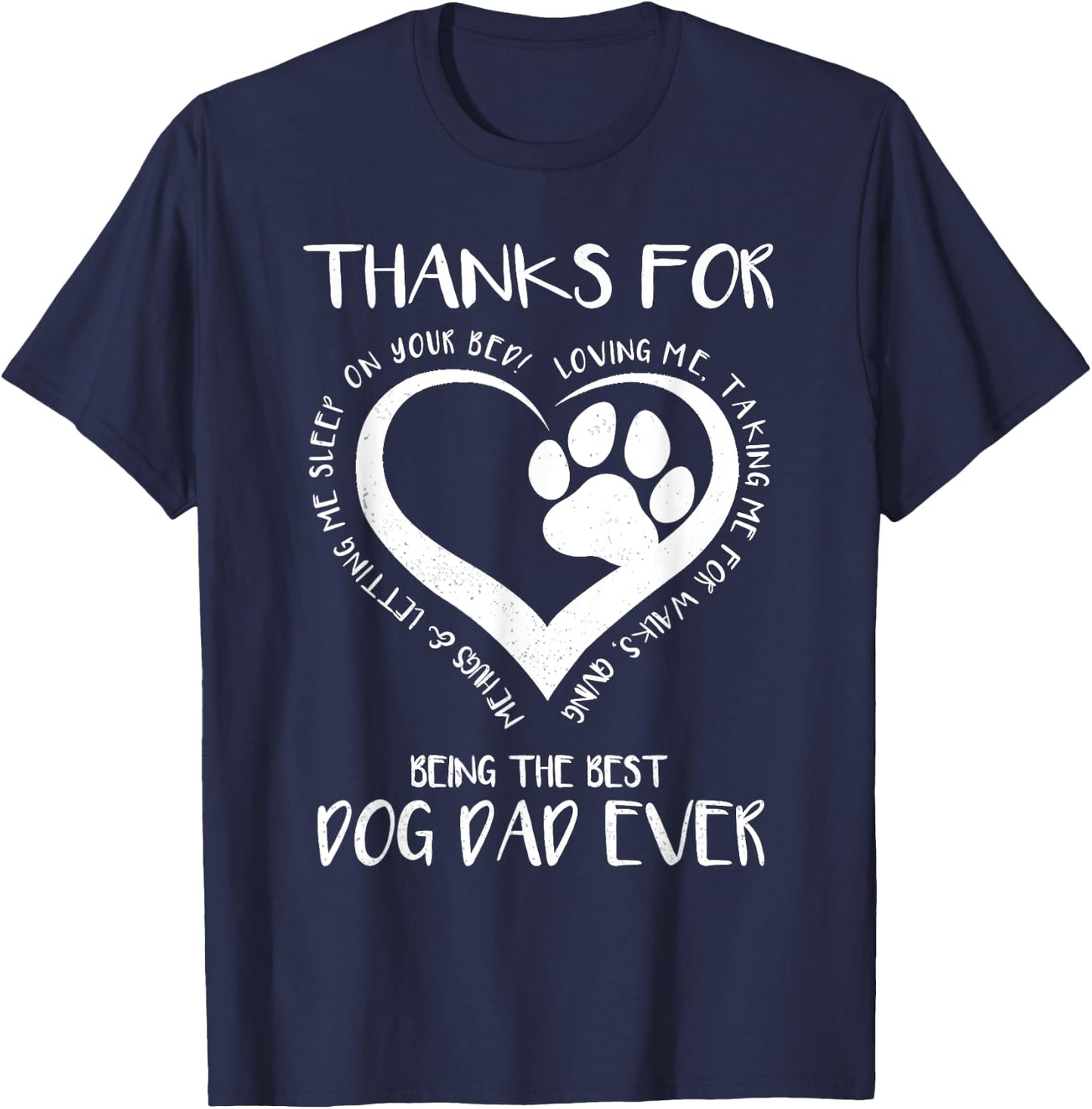 Thanks For Loving Me Happy Father's Day Best Dog Dad Ever Women Kids T-Shirt - T-Shirt | Navy