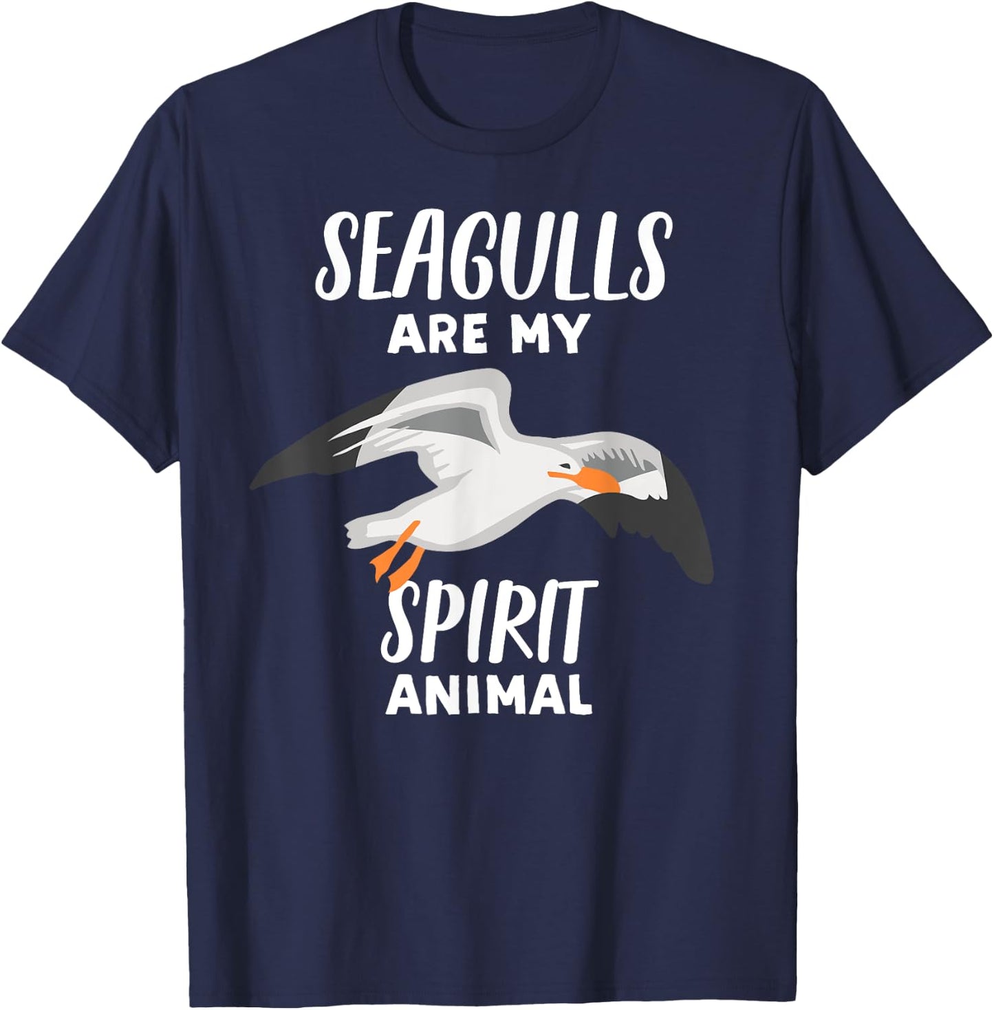 Seagulls Are My Spirit Animal | Funny Seagull Bird T-Shirt - T-Shirt | Navy