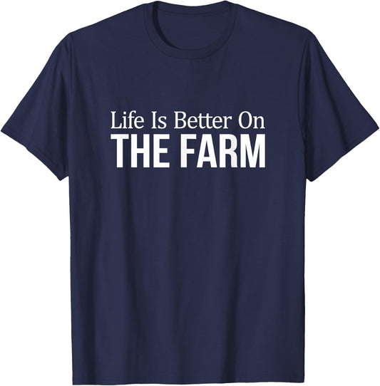 Life Is Better On The Farm T-Shirt - T-Shirt | Navy
