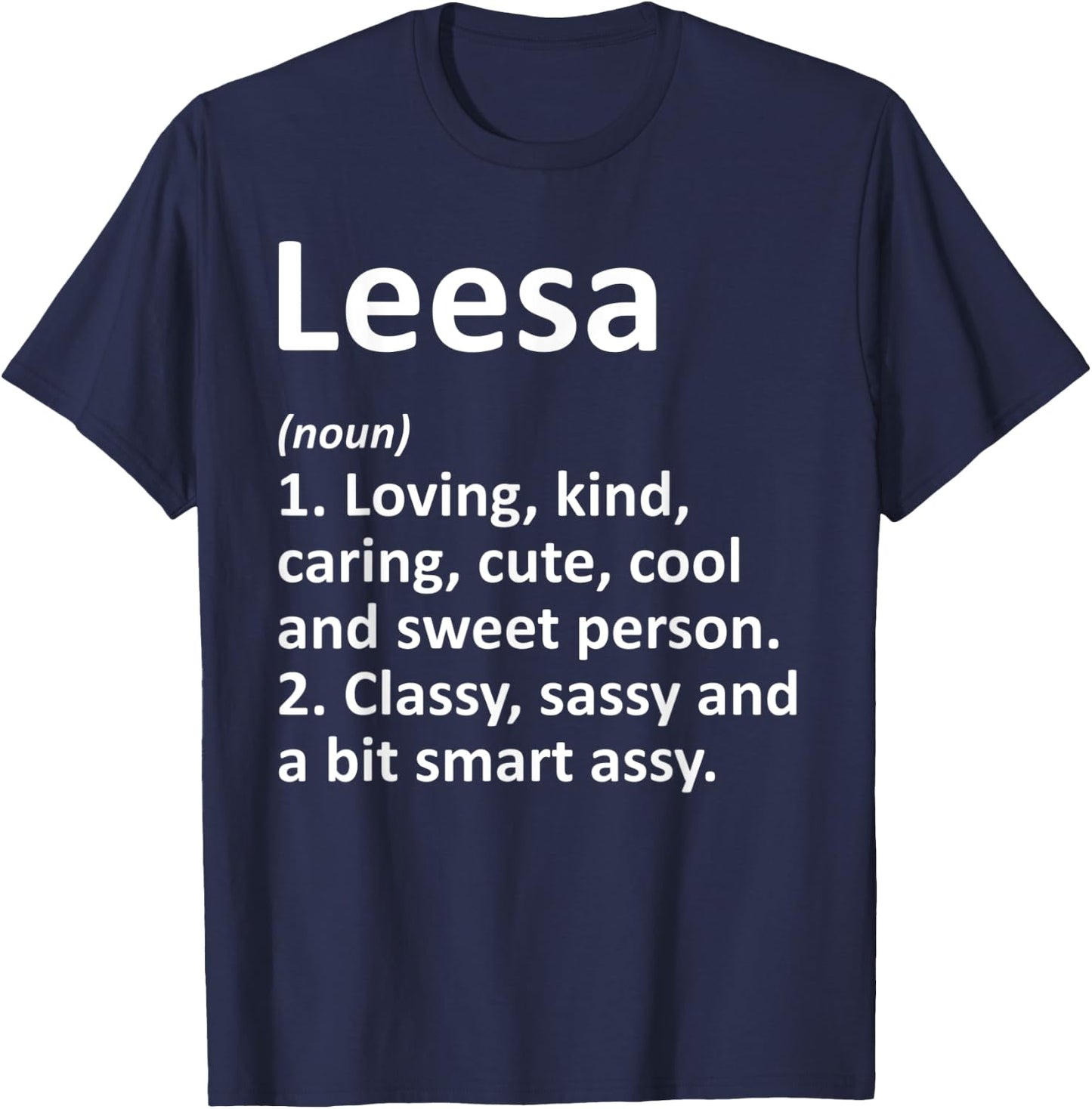 LEESA Definition Personalized Name Funny Birthday Gift T-Shirt - T-Shirt | Navy