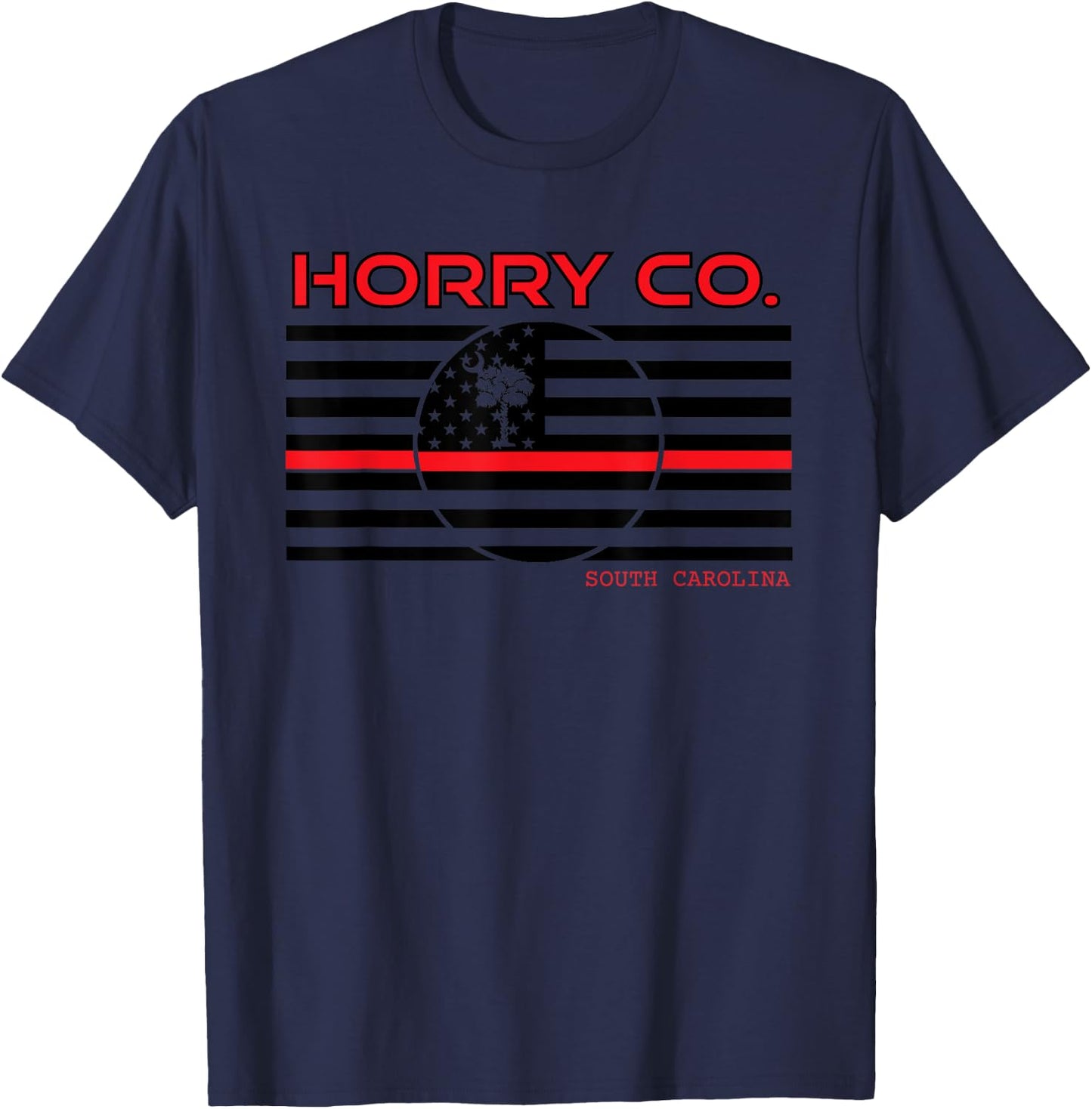 Horry County South Carolina Fireman Thin Red Line USA Flag T-Shirt - T-Shirt | Navy