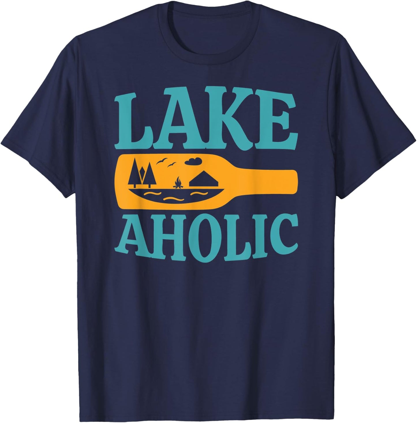 Lake Aholic Funny Drinking Lake Life T-Shirt - T-Shirt | Navy