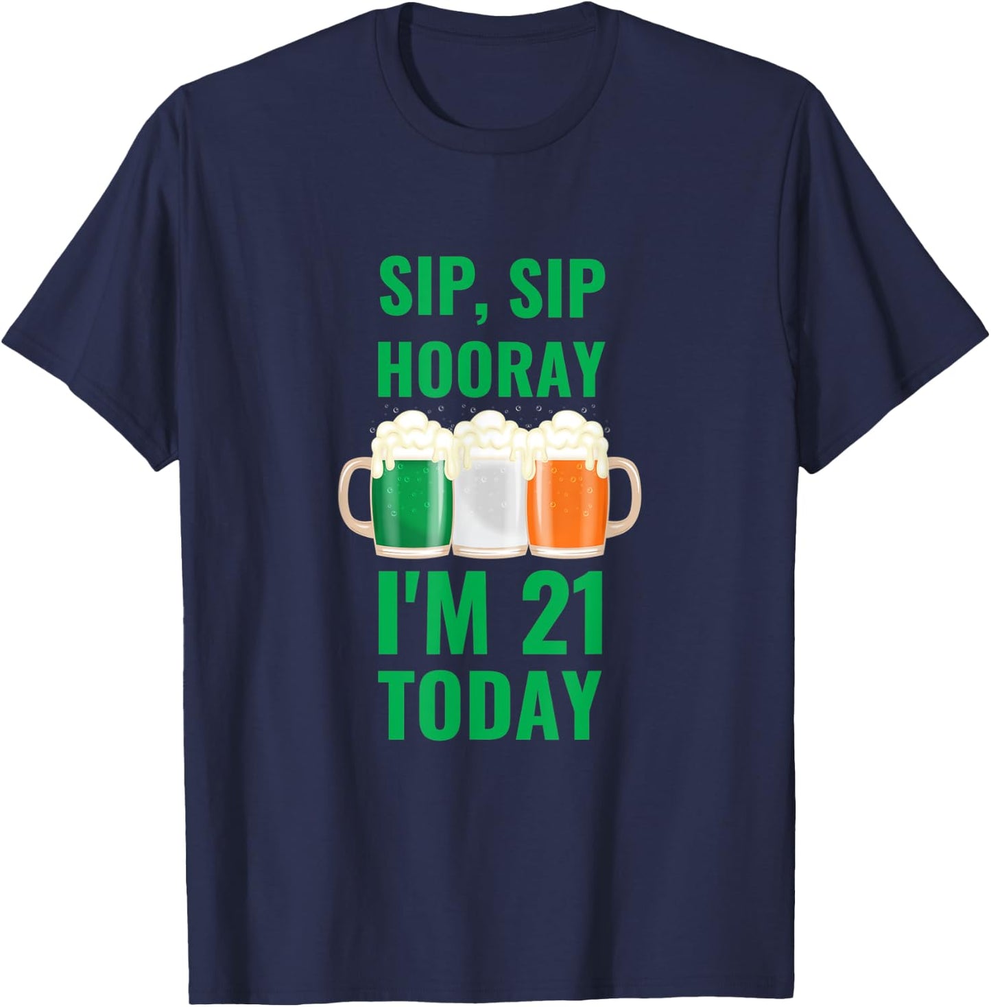 March 17th St. Patrick's Day 21st Birthday I'm 21 Irish Flag T-Shirt - T-Shirt | Navy