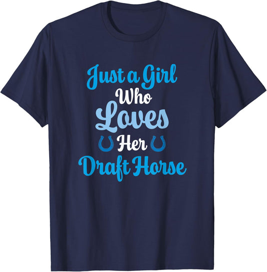 Draft Horse Gift Who Love Their Draft Horse T-Shirt - T-Shirt | Navy