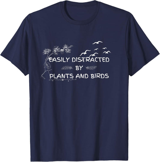 Funny Easily Distracted By Plants And Birds Gardening XXXL T-Shirt - T-Shirt | Navy