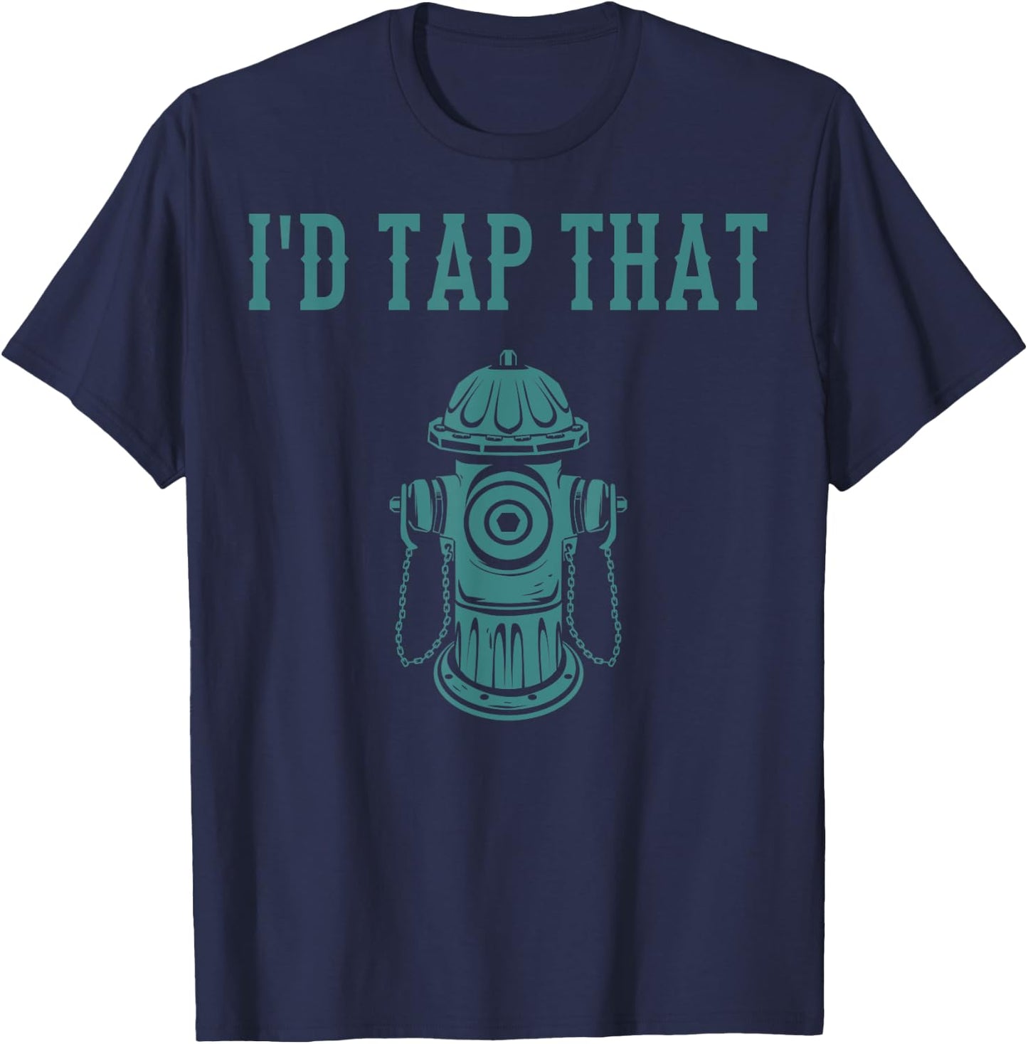 Funny Firefighter Novelty Gift Men Women Volunteer Firemen T-Shirt - T-Shirt | Navy