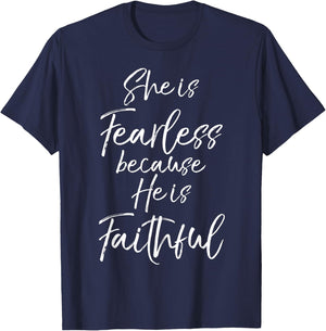 Christian Hope Gift She is Fearless because He is Faithful T-Shirt - T-Shirt | Navy