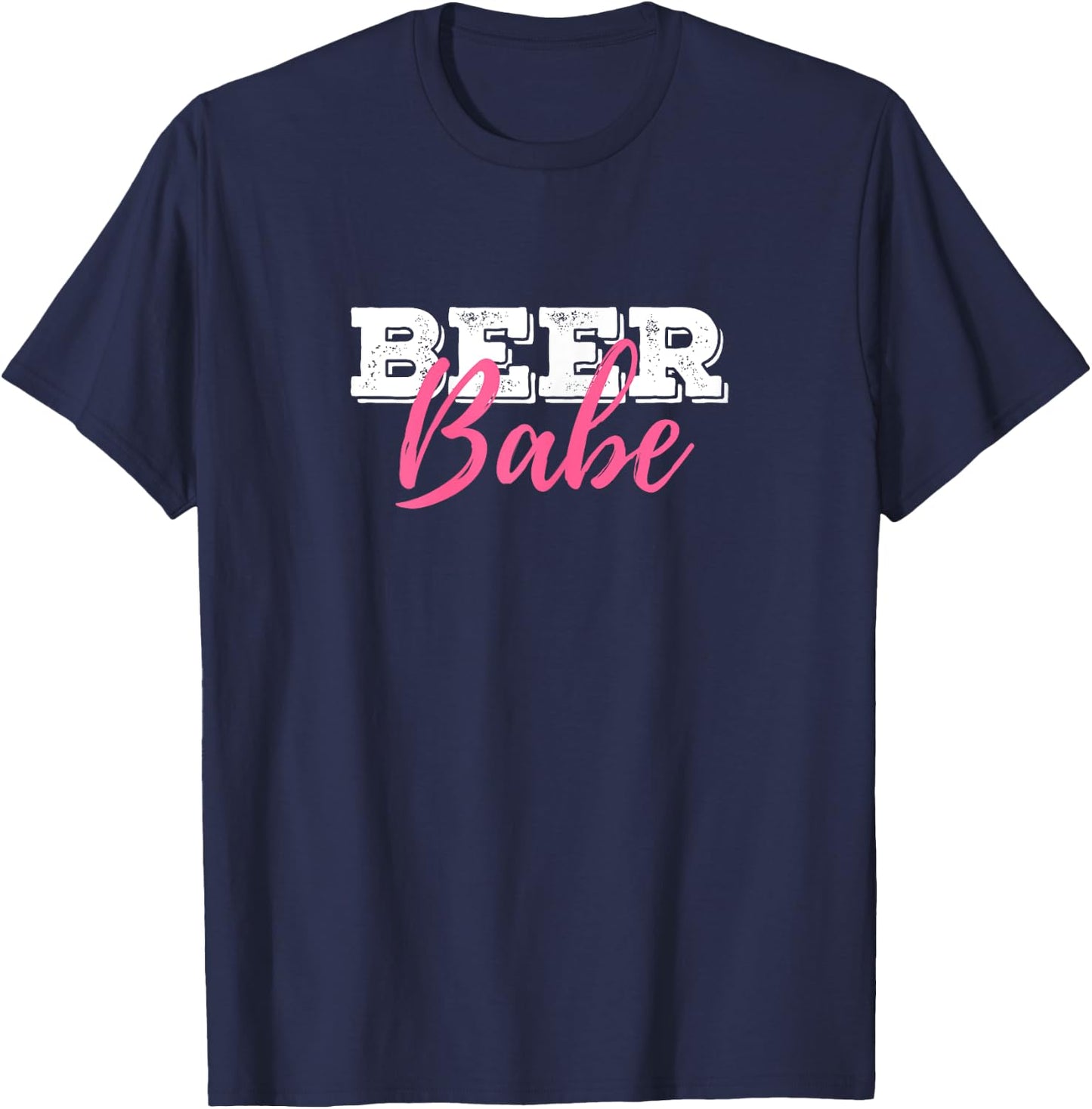Beer Babe For A Female Beer Drinker T-Shirt - T-Shirt | Navy