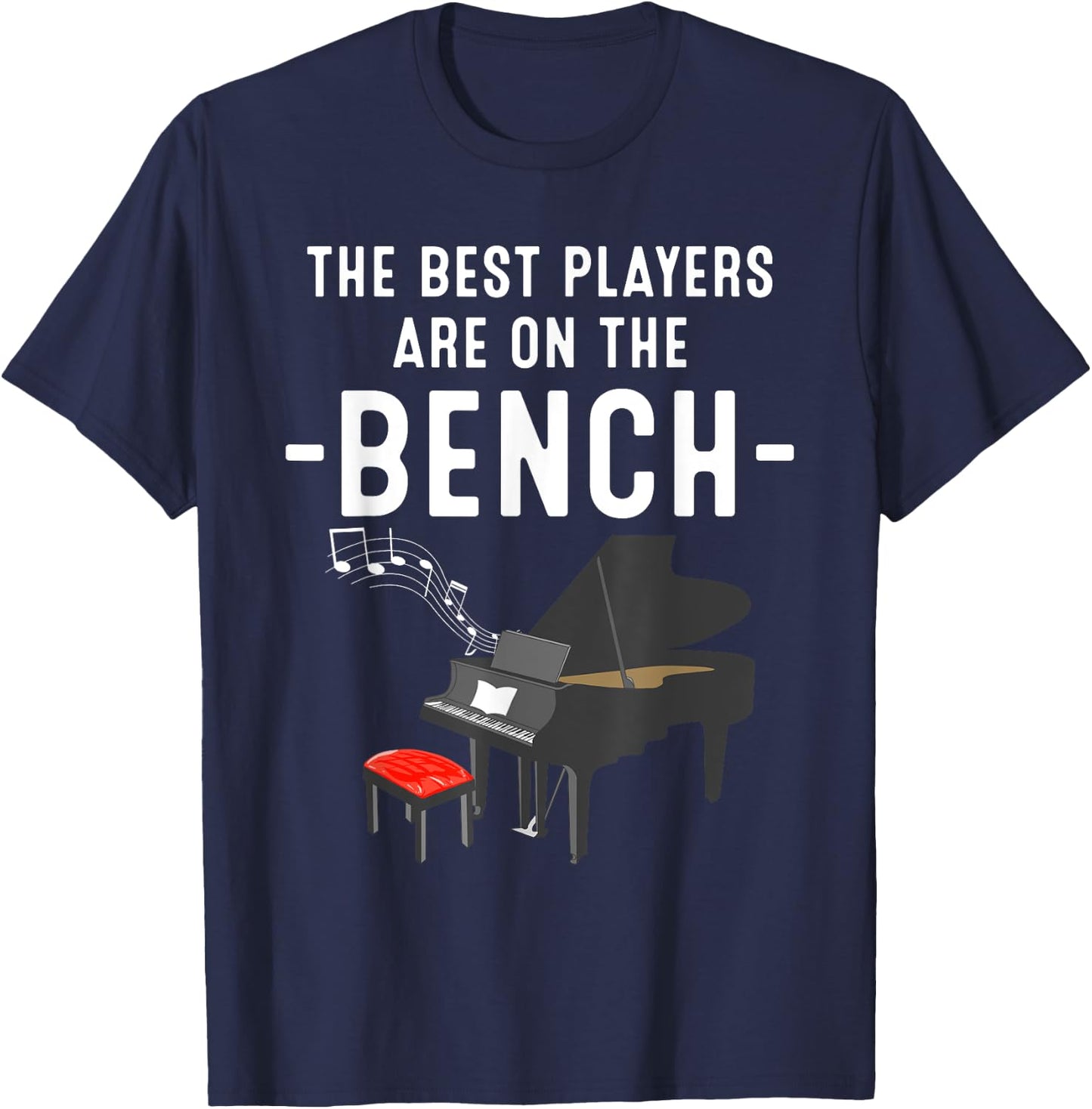 Funny Piano Player Gift Cute Bench Pianist T-Shirt - T-Shirt | Navy