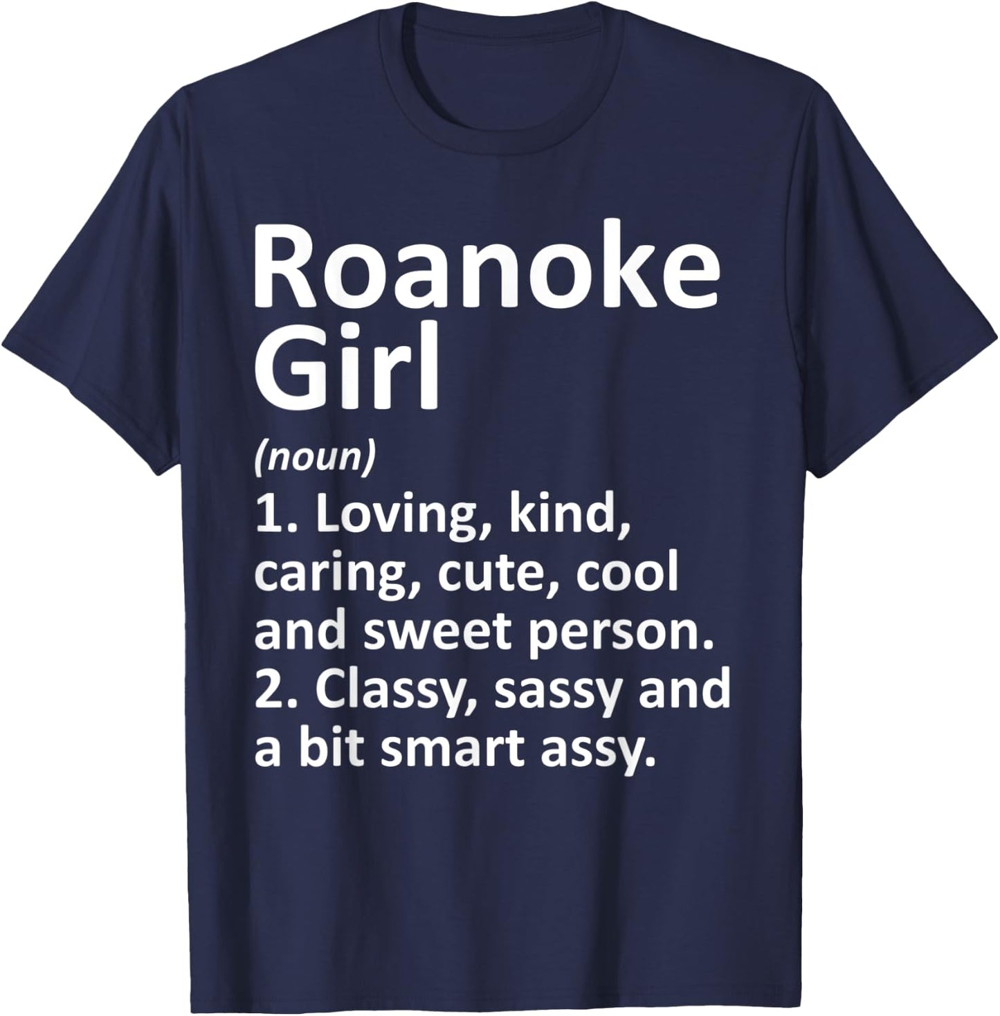 ROANOKE GIRL VA VIRGINIA Funny City Home Roots Gift T-Shirt - T-Shirt | Navy