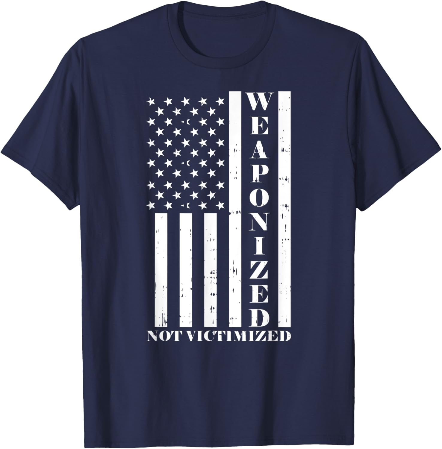 US American Flag - Gun Owner - Weaponized Not Victimized T-Shirt - T-Shirt | Navy
