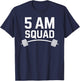 5 AM Squad Wprlpit Squad Funny Gym T-Shirt - T-Shirt | Navy