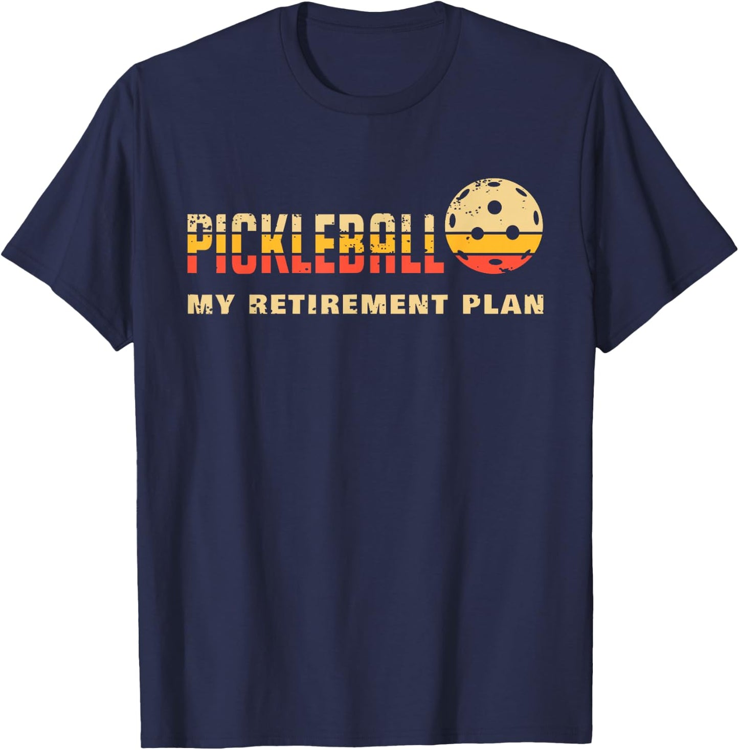 Pickleball My Retirement Plan Funny Pickleball T-Shirt - T-Shirt | Navy