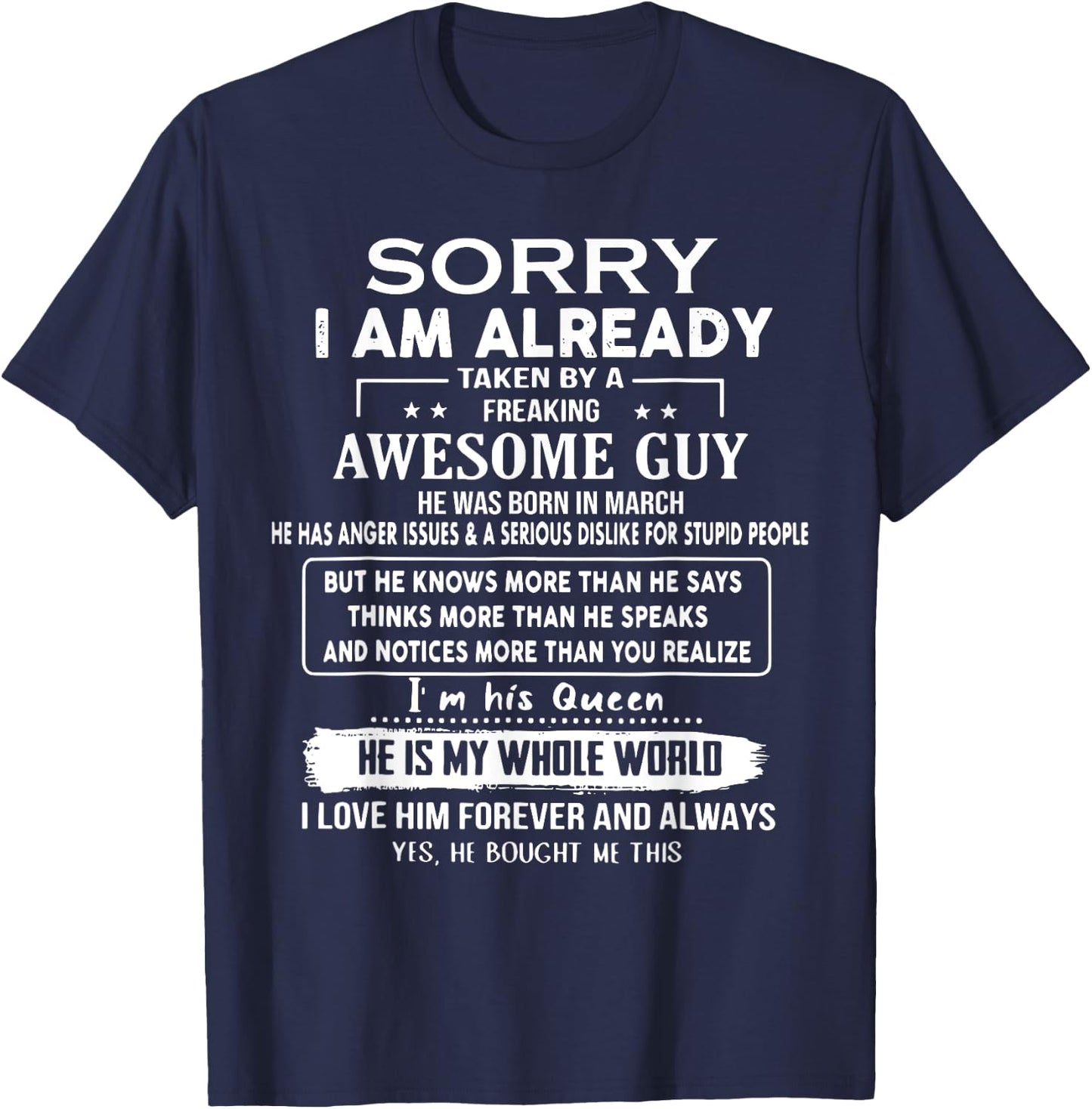 Sorry I Am Already Taken By A Freaking Awesome Guy March T-Shirt - T-Shirt | Navy
