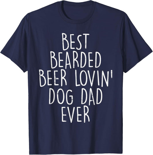 Best Bearded Beer Dog Dad Funny Fathers Day Drinking Men T-Shirt - T-Shirt | Navy