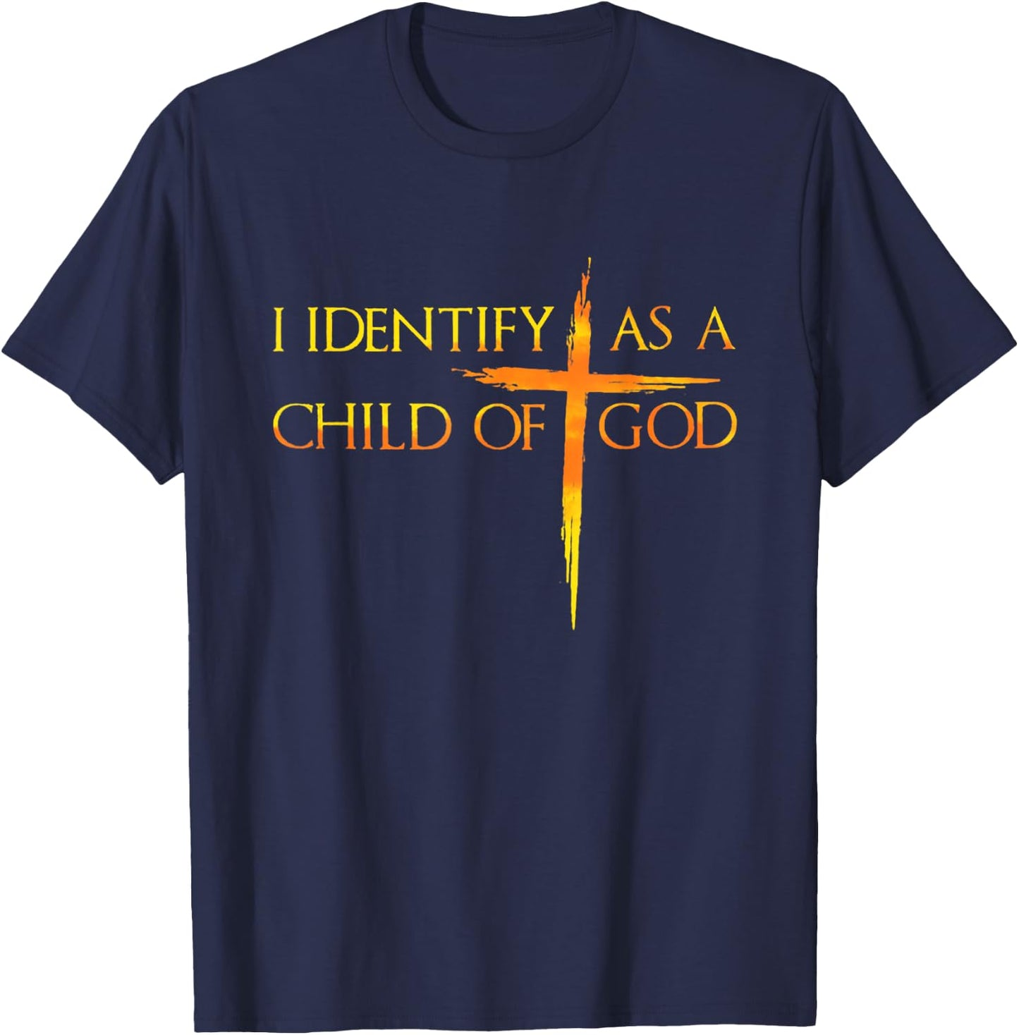 I Identify As A Child Of God Christian Funny Women T-Shirt - T-Shirt | Navy