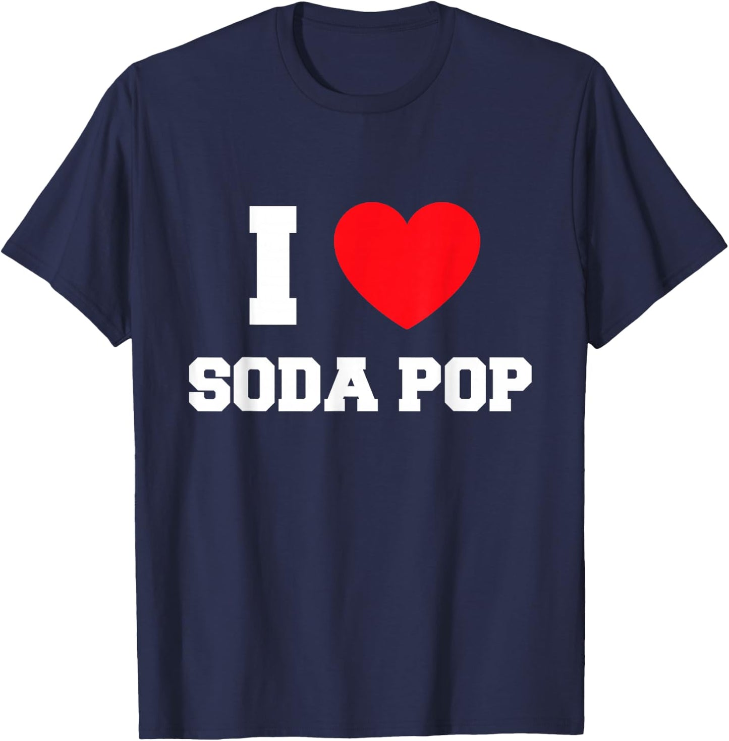 I Love Soda Pop T-Shirt - T-Shirt | Navy