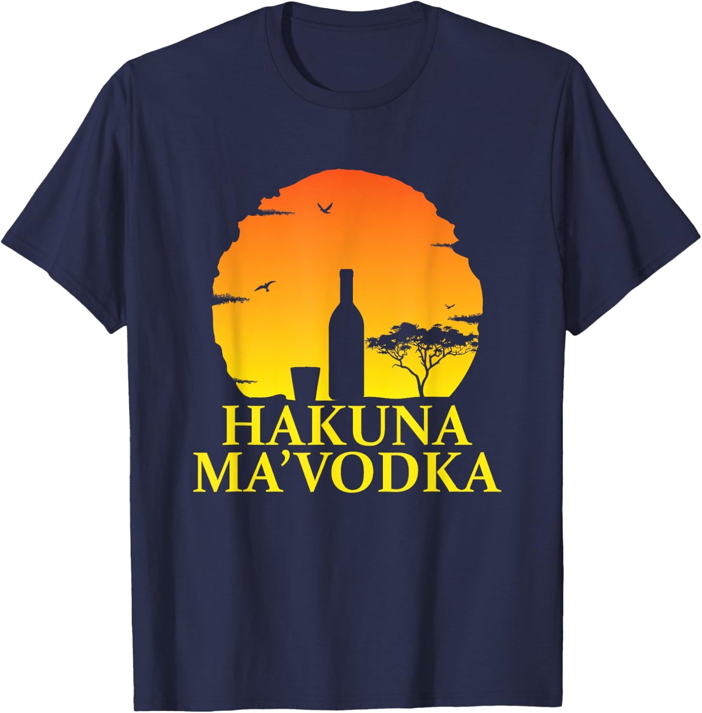 Funny Hakuna MaVodka Alcohol Vodka T-Shirt - T-Shirt | Navy