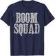 Boom Squad Soccer Gift T-Shirt - T-Shirt | Navy
