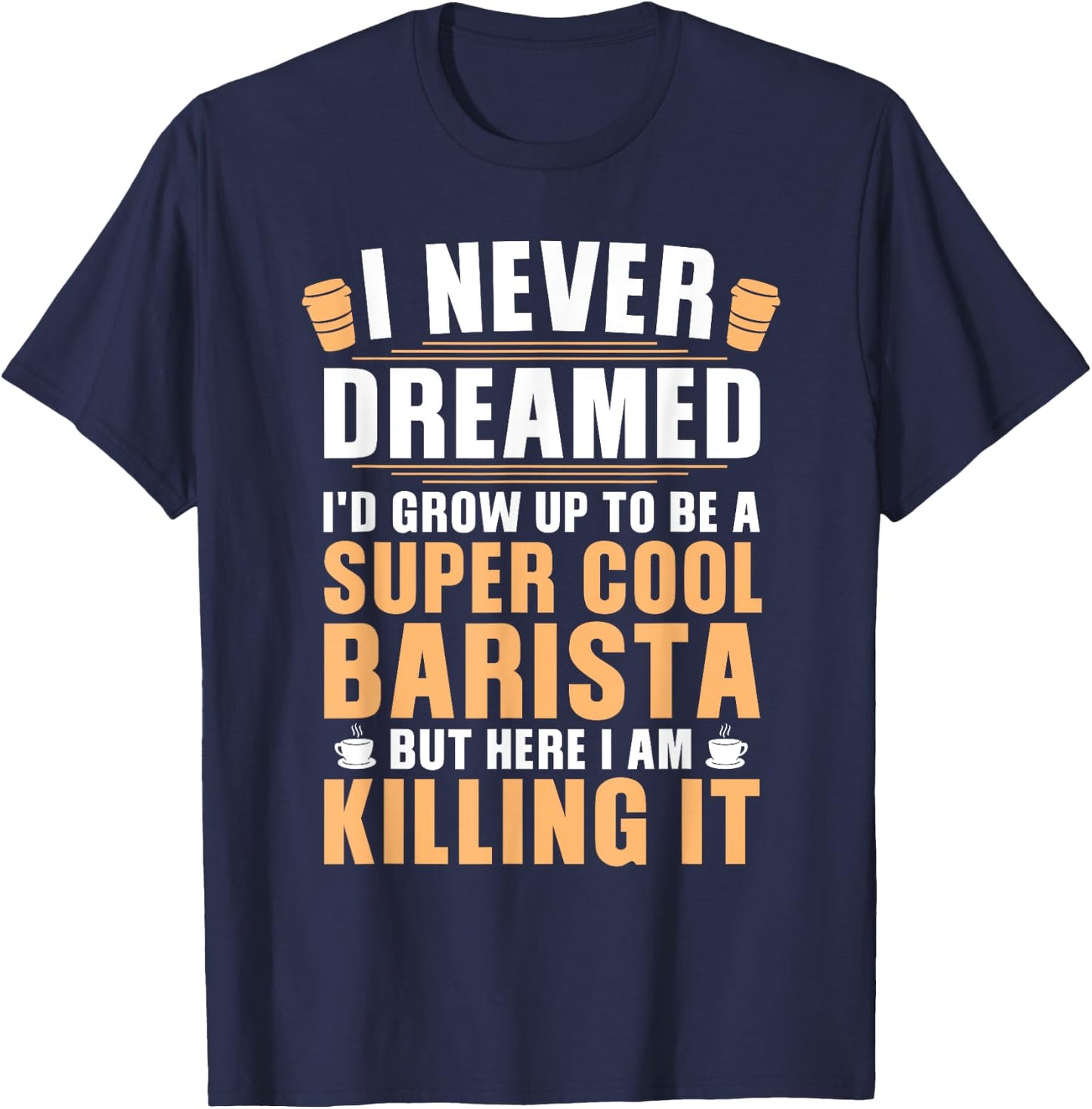 Funny Barista Art Women Coffee Lover Barista T-Shirt - T-Shirt | Navy