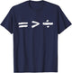 Equality is Better Than Division Equal Rights Math Symbol T-Shirt - T-Shirt | Navy