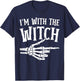 I'm with the Witch Funny Halloween Costume T-Shirt - T-Shirt | Navy