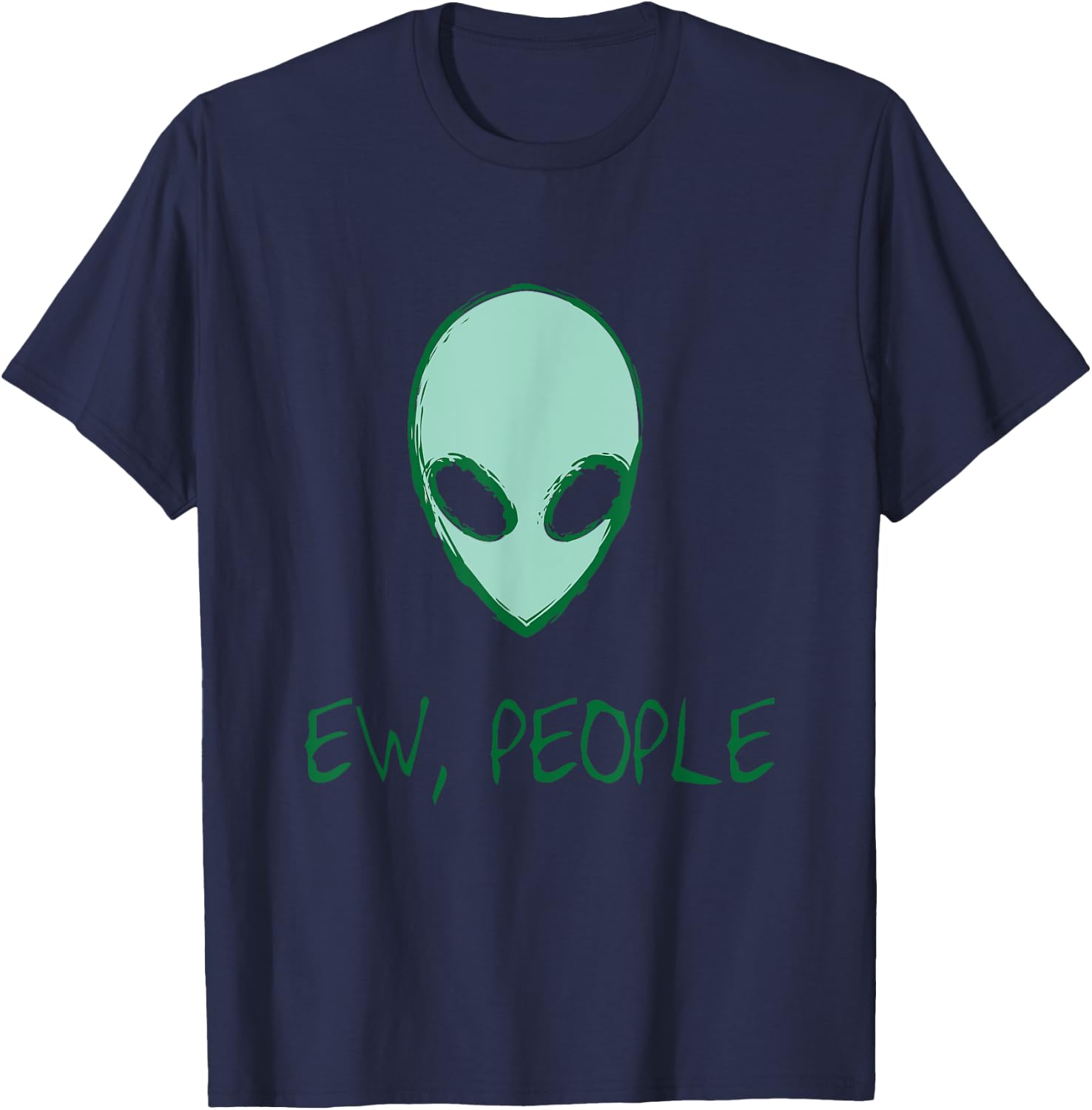 Alien Shirt Ew People Alien T-Shirt - T-Shirt | Navy