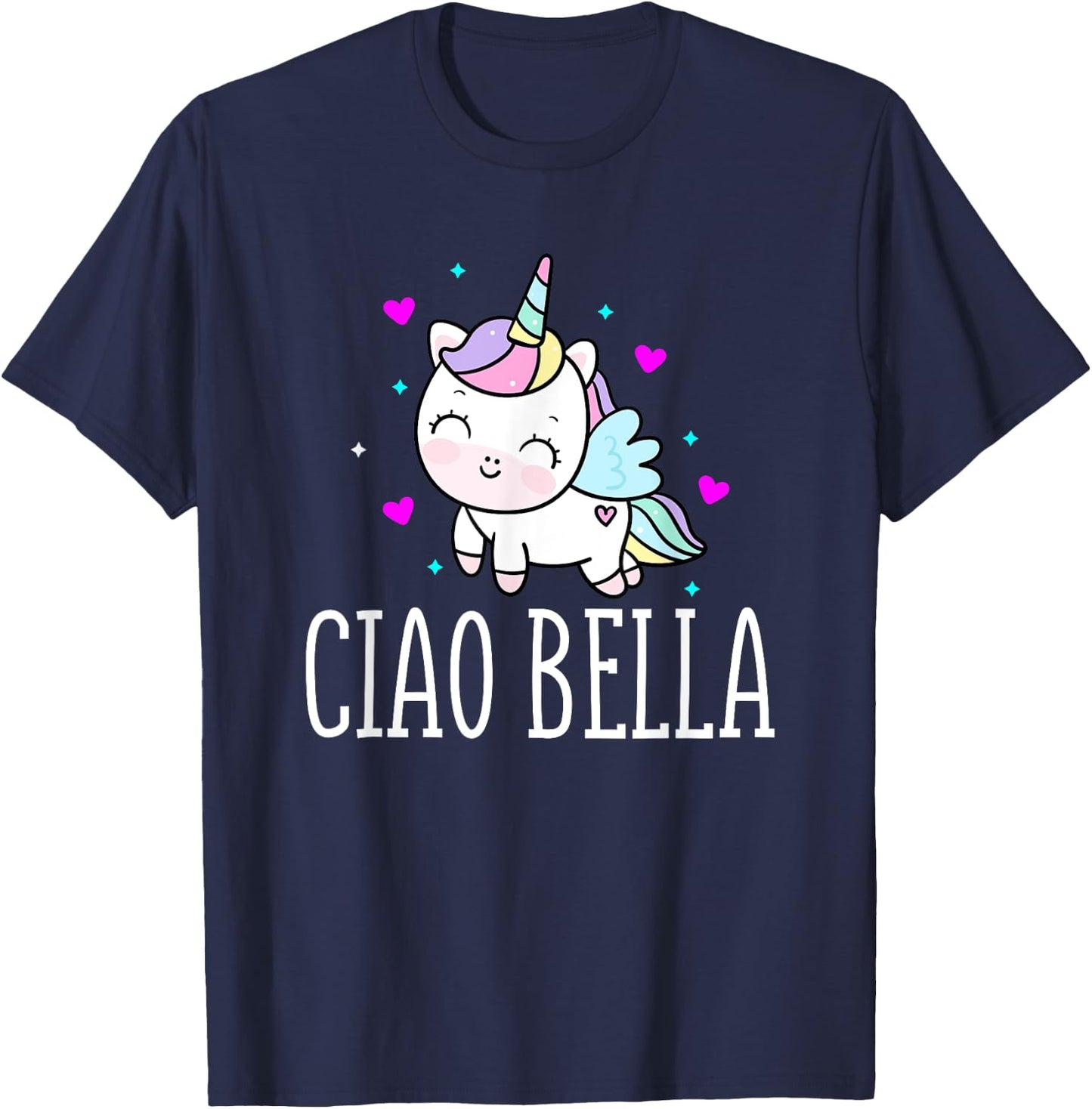 Funny Ciao Bella Heart Unicorn Italy Expression T-Shirt - T-Shirt | Navy
