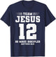 Christian Team Jesus 12 Go Make Disciples Matthew 28:19 T-Shirt - T-Shirt | Navy
