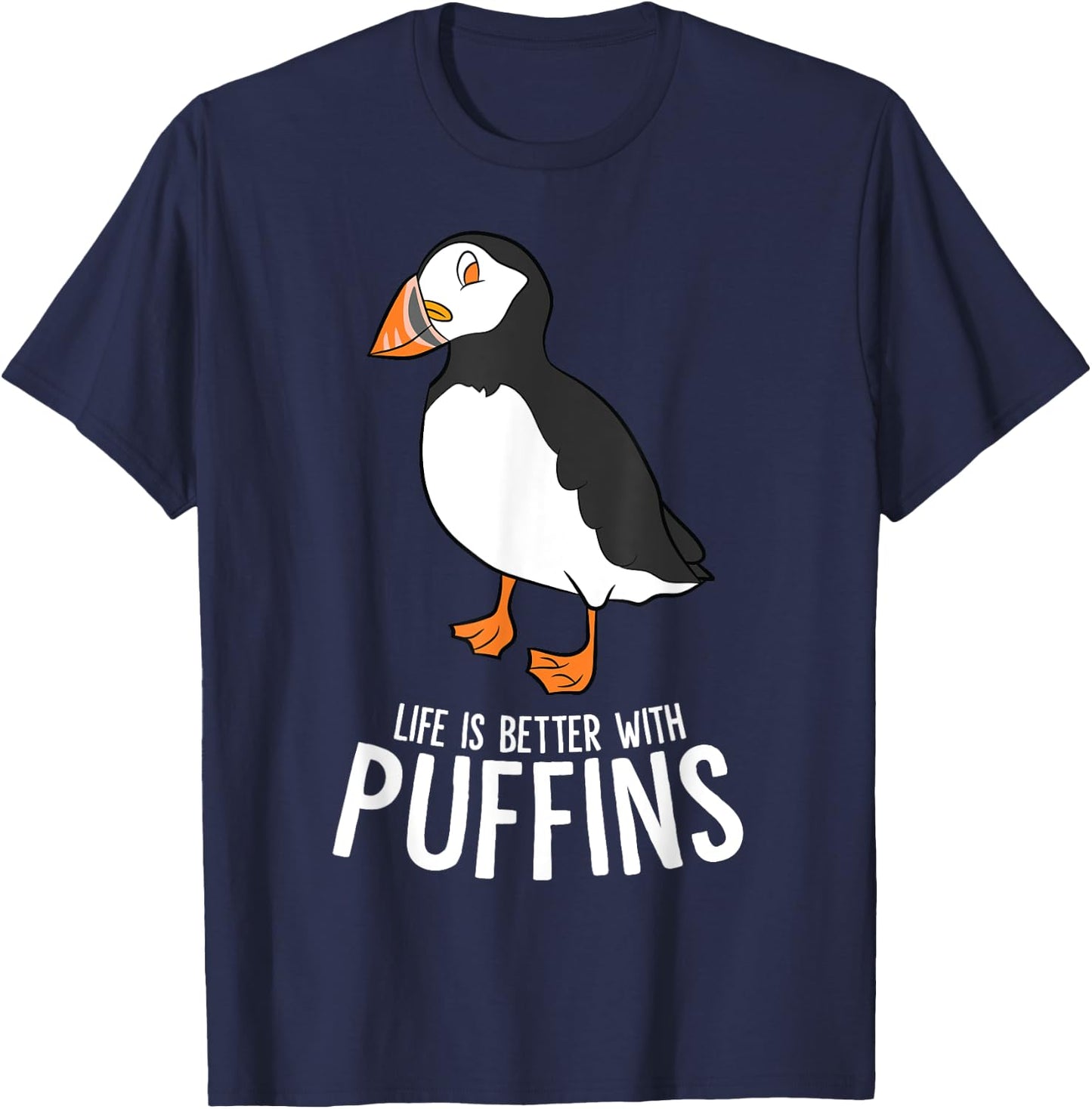 I Just Really Like Puffin Birds Life Is Better With Puffins T-Shirt - T-Shirt | Navy