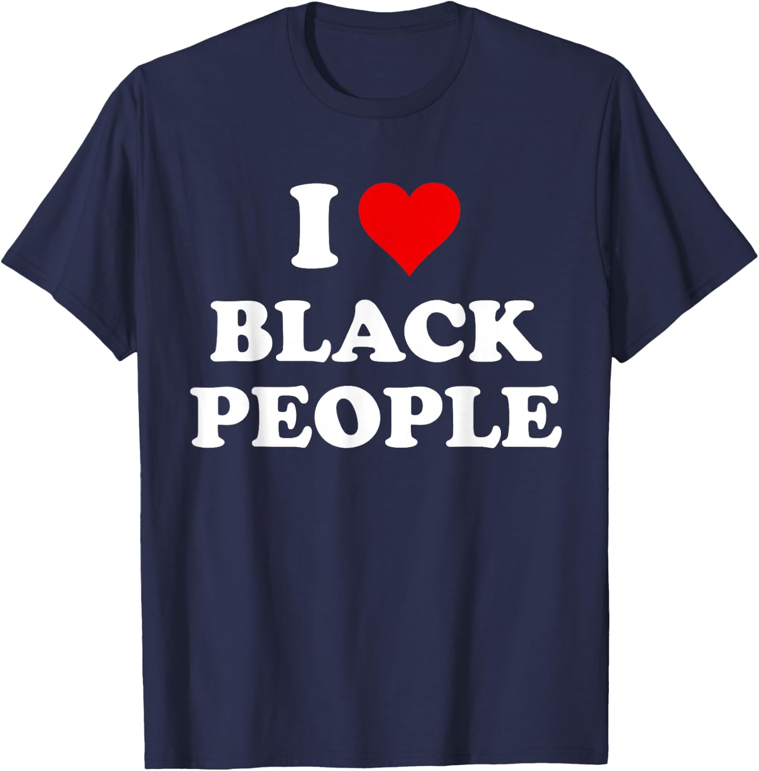 I Love Black People ,Black Pride ,Melanin Poppin T-Shirt - T-Shirt | Navy