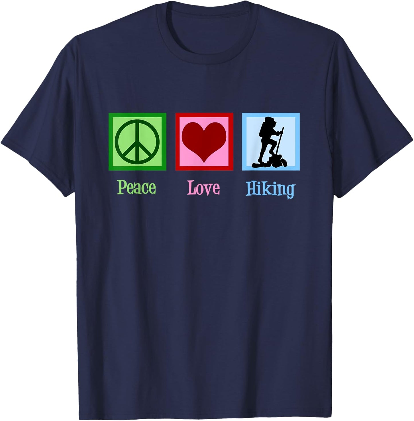 Peace Love Hiking Cute Hiker T-Shirt - T-Shirt | Navy