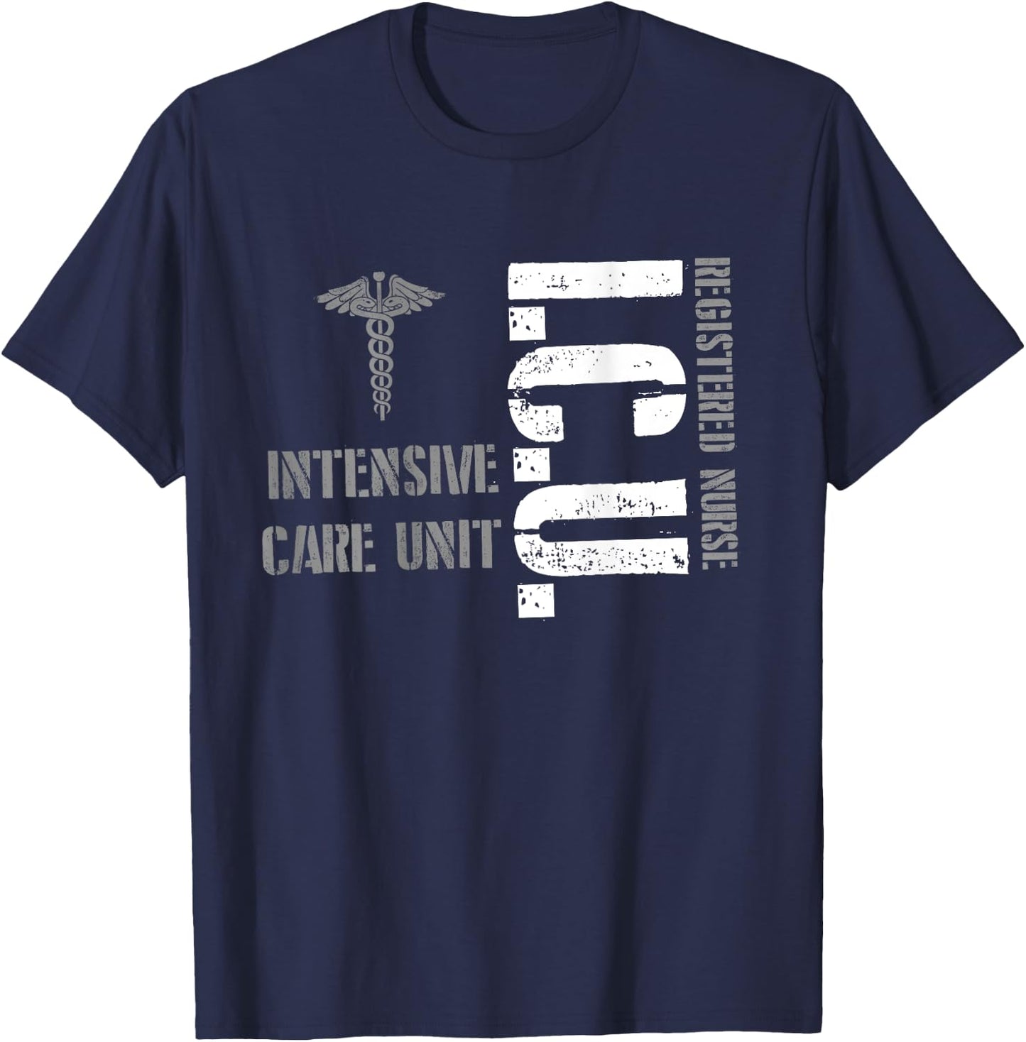 ICU Registered Nurse Intensive Care Unit RN Staff T-Shirt - T-Shirt | Navy