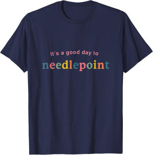 It's A Good Day Needlepoint Funny Needlepoint , Small, Black T-Shirt - T-Shirt | Navy